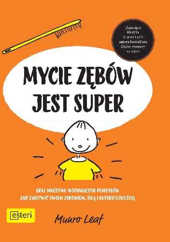 Mycie zębów jest super - Munro Leaf