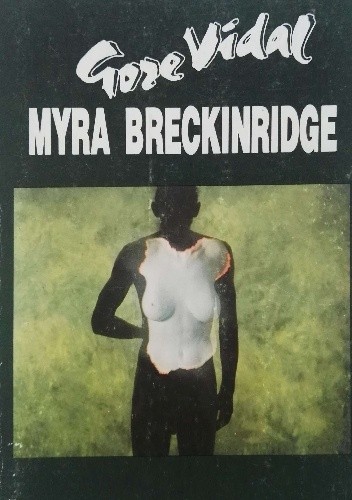 Myra Breckinridge - Gore Vidal