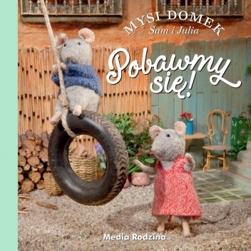 Mysi Domek. Pobawmy się! - Karina Schaapman
