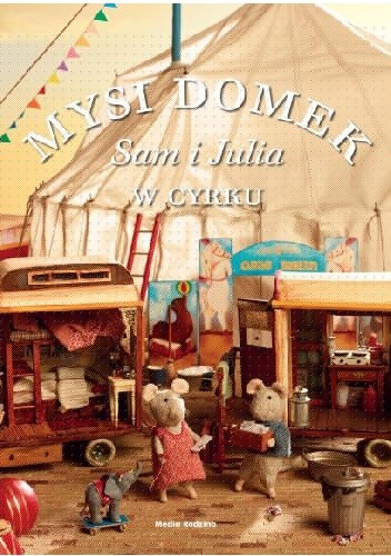 Mysi Domek. Sam i Julia w cyrku - Karina Schaapman