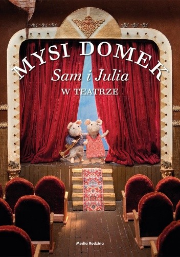 Mysi domek. Sam i Julia w teatrze - Karina Schaapman