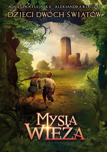 Mysia Wieża - Agnieszka Fulińska