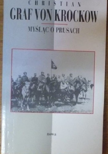 Myśląc o Prusach - Christian Graf von Krockow
