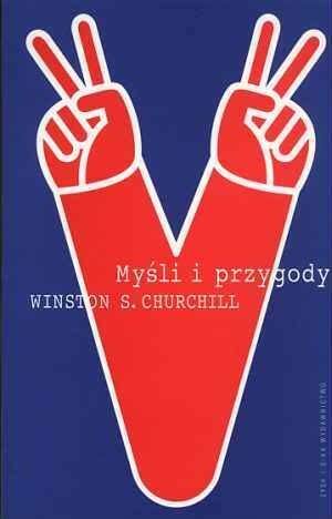 Myśli i przygody - Winston Churchill