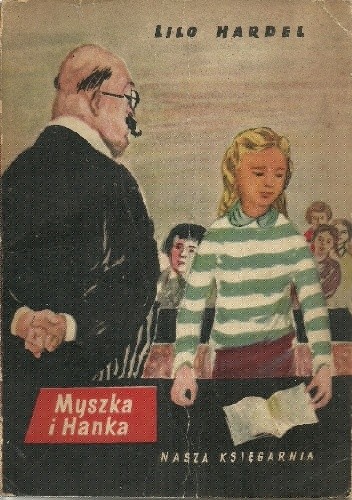Myszka i Hanka - Lilo Hardel