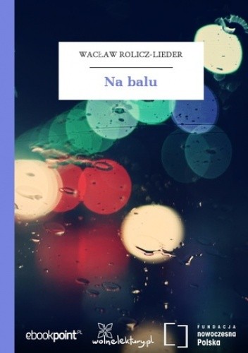 Na balu - Wacław Rolicz-Lieder