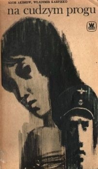 Na cudzym progu - Igor Akimow