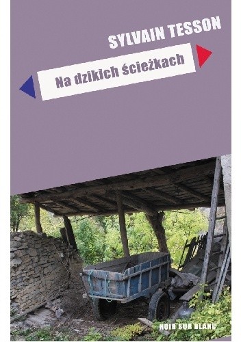 Na dzikich ścieżkach - Sylvain Tesson