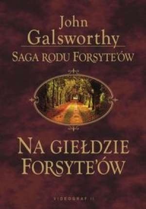 Na giełdzie Forsyte'ów - John Galsworthy