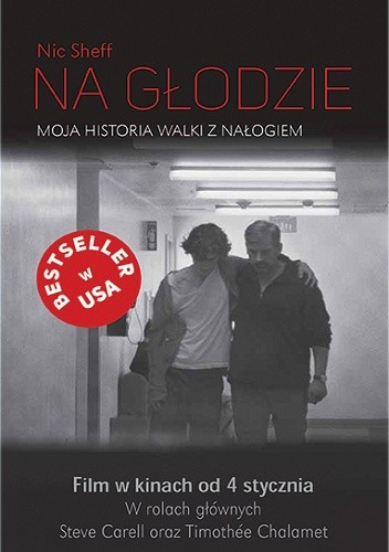 Na głodzie. Moja historia walki z nałogiem - Nic Sheff