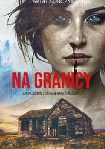 Na granicy - Jakub Sobczyk