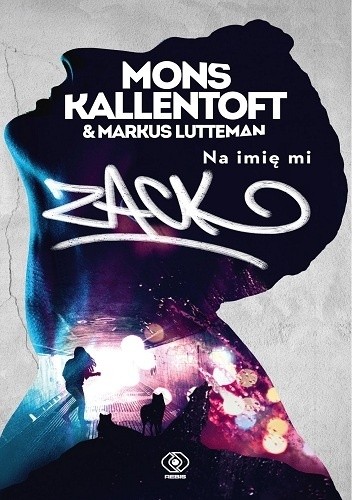 Na imię mi Zack - Mons Kallentoft