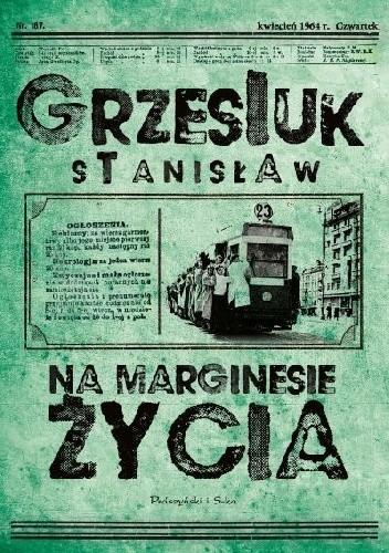 Na marginesie życia - Stanisław Grzesiuk