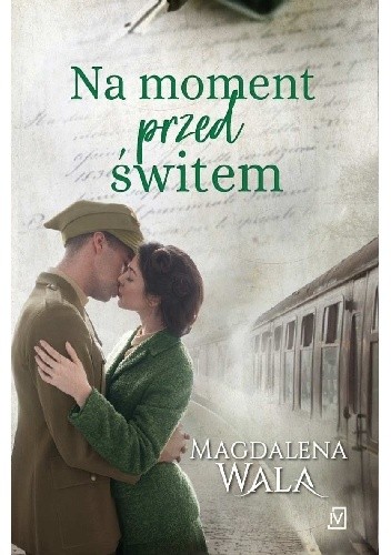 Na moment przed świtem - Magdalena Wala