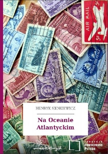 Na Oceanie Atlantyckim - Henryk Sienkiewicz