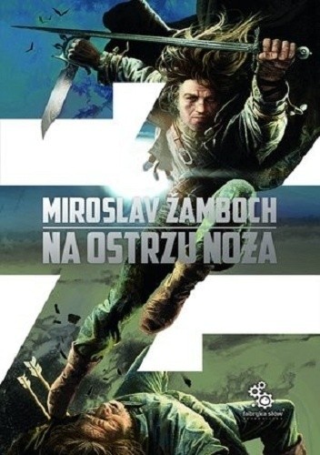Na ostrzu noża - Miroslav Žamboch