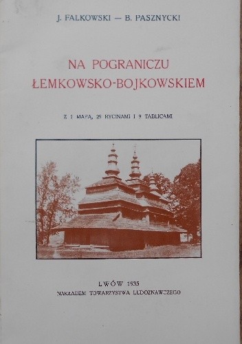 Na pograniczu łemkowsko-bojkowskiem - Jan Falkowski