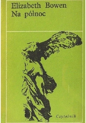 Na północ - Elizabeth Bowen