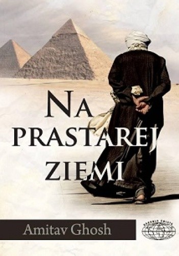 Na prastarej ziemi - Amitav Ghosh