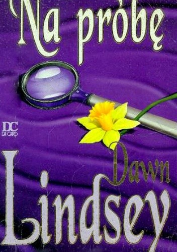 Na próbę - Dawn Lindsey