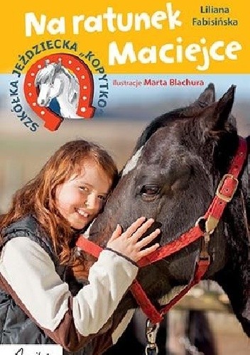 Na ratunek Maciejce - Liliana Fabisińska