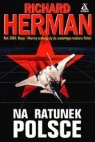 Na ratunek Polsce - Richard Herman Jr