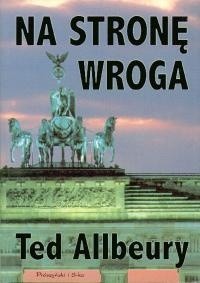 Na stronę wroga - Ted Allbeury