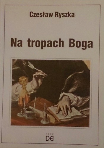 Na tropach Boga - Czesław Ryszka