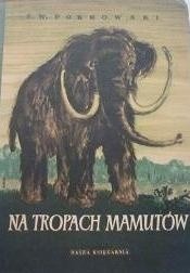 Na tropach mamutów - Sergej Viktorovič Pokrovskij
