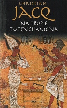Na tropie Tutenchamona - Christian Jacq