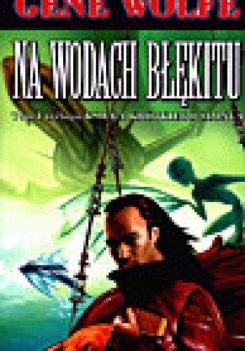 Na wodach Błękitu - Gene Wolfe