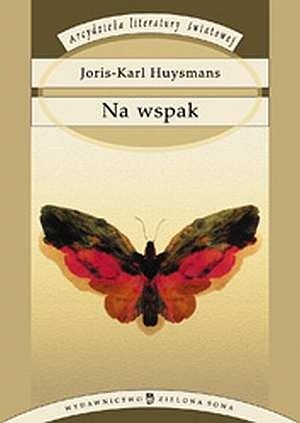 Na wspak - Joris-Karl Huysmans