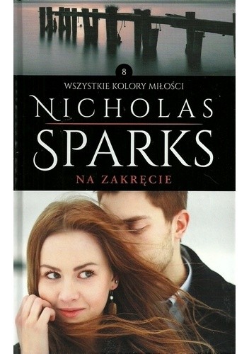 Na zakręcie - Nicholas Sparks
