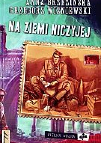 Na ziemi niczyjej - Anna Brzezińska