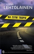 Na złym tropie - Leena Lehtolainen
