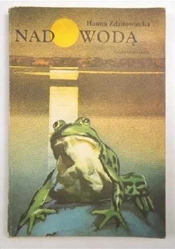 Nad wodą - Hanna Zdzitowiecka