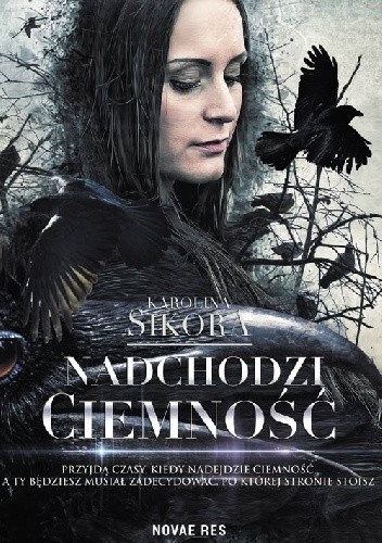 Nadchodzi ciemność - Karolina Sikora