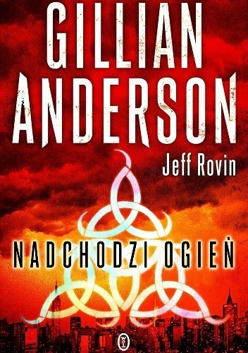 Nadchodzi ogień - Jeff Rovin