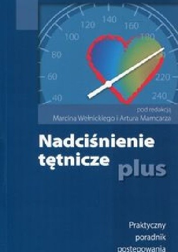 Nadciśnienie tętnicze plus - Artur Mamcarz