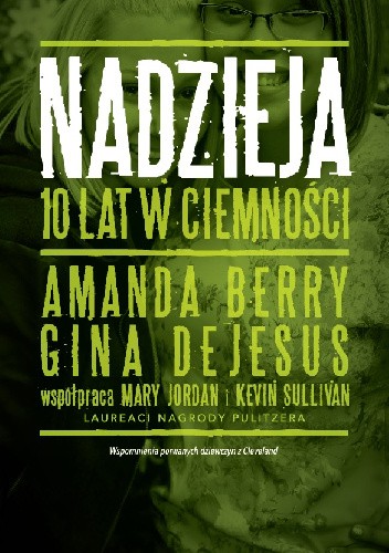 Nadzieja. 10 lat w ciemności - Amanda Berry