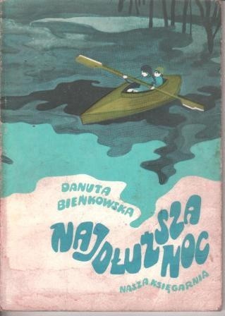 Najdłuższa noc - Danuta Bieńkowska