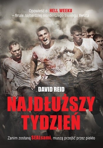 Najdłuższy tydzień. Opowieść o HELL WEEKU - finale najbardziej morderczego treningu świata - David Reid