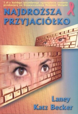Najdroższa przyjaciółko - Laney Katz Becker