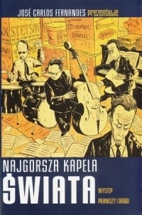 Najgorsza kapela świata: Występ pierwszy i drugi - Jose Carlos Fernandes