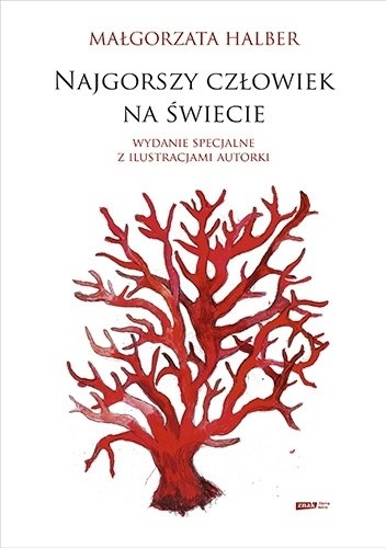 Najgorszy człowiek na świecie - Małgorzata Halber