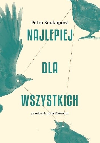 Najlepiej dla wszystkich - Petra Soukupová
