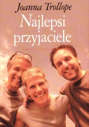 Najlepsi przyjaciele - Joanna Trollope