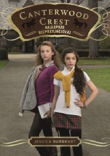 Najlepsze nieprzyjaciółki - Jessica Burkhart