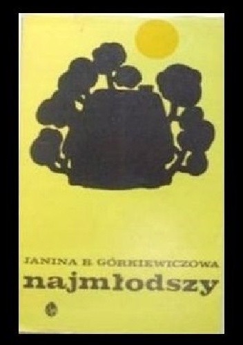 Najmłodszy - Janina Barbara Górkiewiczowa