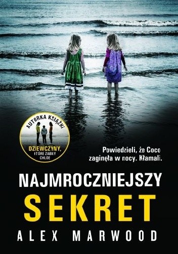Najmroczniejszy sekret - Alex Marwood